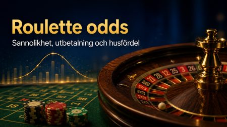 Roulette odds 2026 – sannolikhet, utbetalning och husfördel